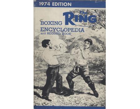 THE RING RECORD BOOK AND BOXING ENCYCLOPEDIA 1974