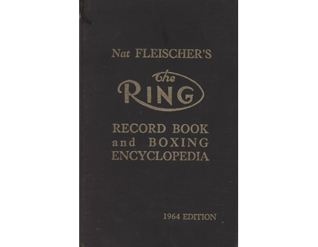 THE RING RECORD BOOK AND BOXING ENCYCLOPEDIA 1964