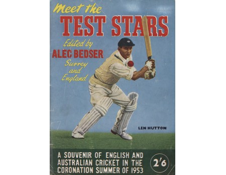 MEET THE TEST STARS: A SOUVENIR OF ENGLISH AND AUSTRALIAN CRICKET IN THE CORONATION SUMMER OF 1953