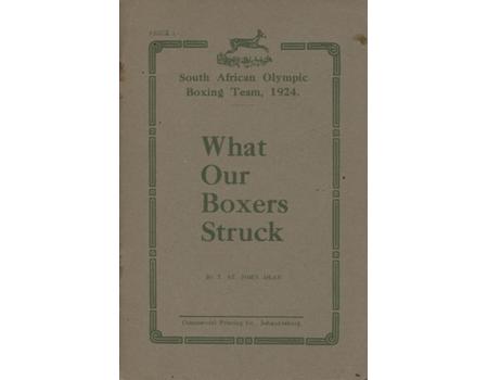 WHAT OUR BOXERS STRUCK - SOUTH AFRICAN OLYMPIC BOXING TEAM, 1924