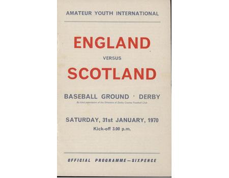 ENGLAND V SCOTLAND (AMATEUR YOUTH) 1970 FOOTBALL PROGRAMME