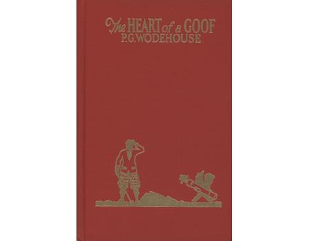 THE HEART OF A GOOF (PUBLISHED IN THE UNITED STATES UNDER THE TITLE "DIVOTS")