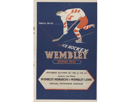 WEMBLEY MONARCHS V WEMBLEY LIONS 1946-47 ICE HOCKEY PROGRAMME