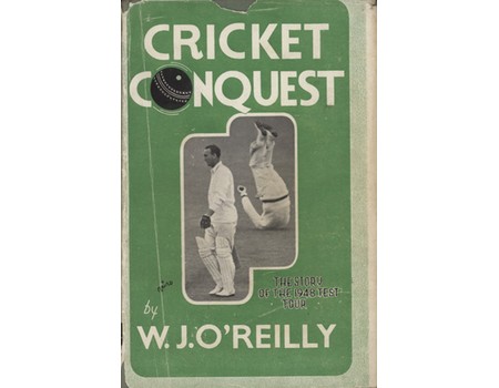 CRICKET CONQUEST: THE STORY OF THE 1948 TEST TOUR