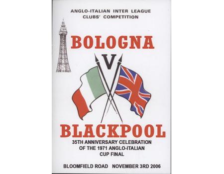 BLACKPOOL V BOLOGNA (35TH ANNIVERSARY OF 1971 ANGLO-ITALIAN CUP FINAL) 2006 DINNER MENU