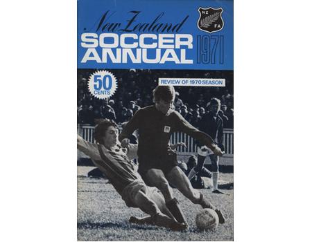 NEW ZEALAND SOCCER ANNUAL 1971