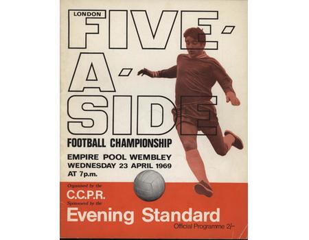 LONDON FIVE-A-SIDE FOOTBALL CHAMPIONSHIP 1968-69 MATCH PROGRAMME