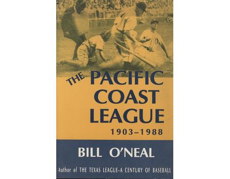 THE PACIFIC COAST LEAGUE 1903-1988