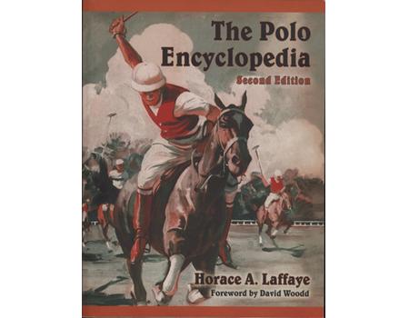 THE POLO ENCYCLOPEDIA - SECOND EDITION