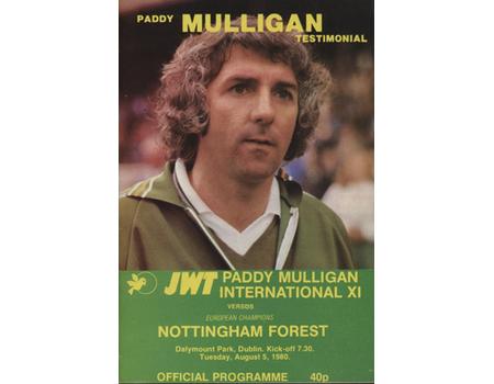 PADDY MULLIGAN INTERNATIONAL ALL STARS V NOTTINGHAM FOREST (TESTIMONIAL MATCH) 1980-81 FOOTBALL PROGRAMME