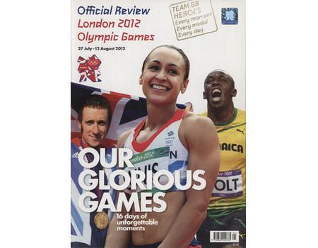 OUR GLORIOUS GAMES - OFFICIAL REVIEW LONDON 2012 OLYMPIC GAMES