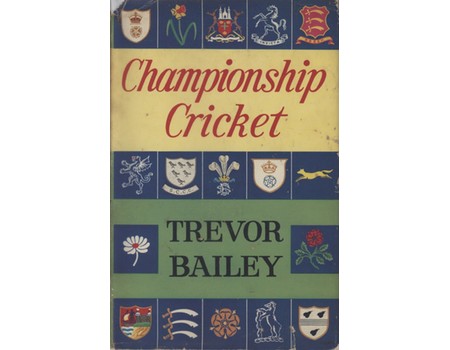 CHAMPIONSHIP CRICKET - A REVIEW OF COUNTY CRICKET SINCE 1945