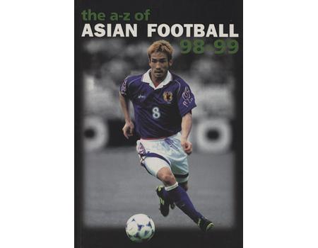 THE A-Z OF ASIAN FOOTBALL 98-99