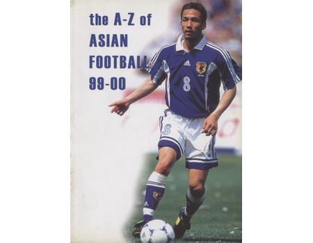 THE A-Z OF ASIAN FOOTBALL 99-00