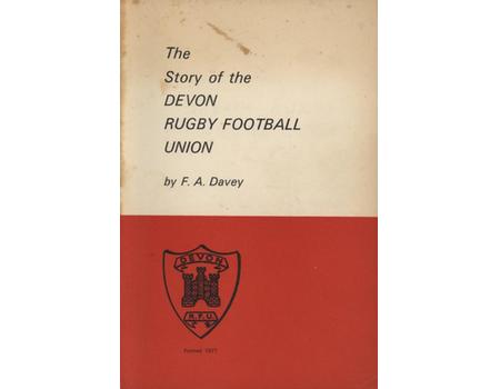 THE STORY OF THE DEVON RUGBY FOOTBALL UNION