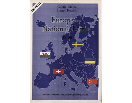 EUROPEAN NATIONAL TEAMS VOL.VIII (SWEDEN TO WALES)