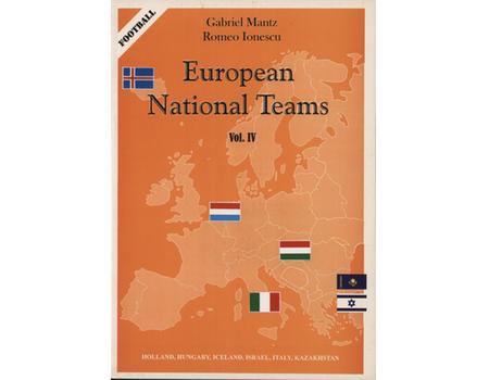 EUROPEAN NATIONAL TEAMS VOL.IV (HOLLAND TO KAZAKHSTAN)