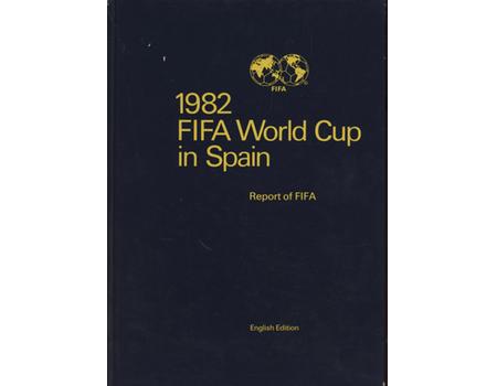 1982 FIFA WORLD CUP IN SPAIN - REPORT OF FIFA