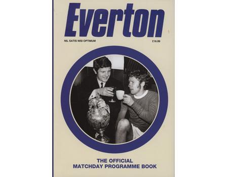 EVERTON - THE OFFICIAL MATCHDAY PROGRAMME BOOK