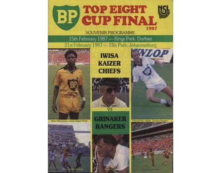 IWISA KAIZER CHIEFS V GRINAKER RANGERS (TOP EIGHT CUP FINAL) 1986-87 FOOTBALL PROGRAMME