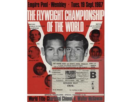 CHARTCHAI CHIONOI V WALTER MCGOWAN (WORLD FLYWEIGHT CHAMPIONSHIP) 1967 BOXING PROGRAMME