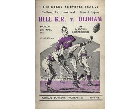 HULL KINGSTON ROVERS V OLDHAM 1964 (CHALLENGE CUP SEMI-FINAL) RUGBY LEAGUE PROGRAMME