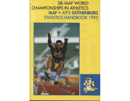 5TH IAAF WORLD CHAMPIONSHIPS IN ATHLETICS - IAAF STATISTICS HANDBOOK GOTHENBURG 1995