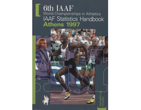 6TH IAAF WORLD CHAMPIONSHIPS IN ATHLETICS - IAAF STATISTICS HANDBOOK ATHENS 1997