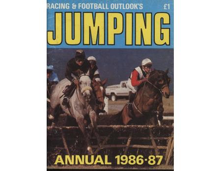 RACING AND FOOTBALL OUTLOOK JUMPING ANNUAL FOR 1986-87