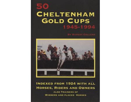 FIFTY GOLD CUPS 1945-1994