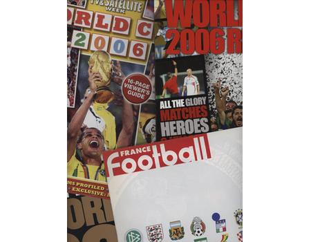 WORLD CUP 2006 - COLLECTION OF MAGAZINES AND SUPPLEMENTS (13 ITEMS)