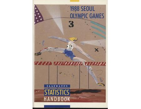 IAAF/ATFS STATISTICS HANDBOOK - 1988 SEOUL OLYMPIC GAMES