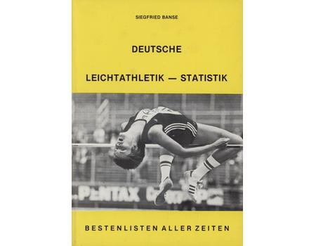 DEUTSCHE LEICHTATHLETIK - STATISTIK