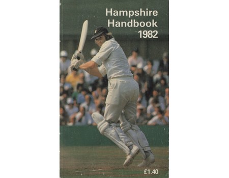 HAMPSHIRE COUNTY CRICKET CLUB ILLUSTRATED HANDBOOK 1982