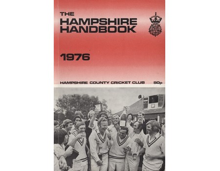 HAMPSHIRE COUNTY CRICKET CLUB ILLUSTRATED HANDBOOK 1976