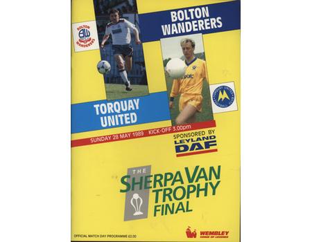 BOLTON WANDERERS V TORQUAY UNITED 1989 (SHERPA VAN TROPHY FINAL) FOOTBALL PROGRAMME