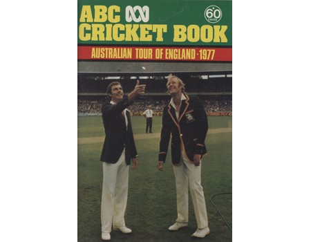 ABC CRICKET BOOK: AUSTRALIAN TOUR OF ENGLAND 1977