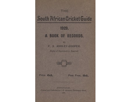 THE SOUTH AFRICAN CRICKET GUIDE 1929: A BOOK OF RECORDS