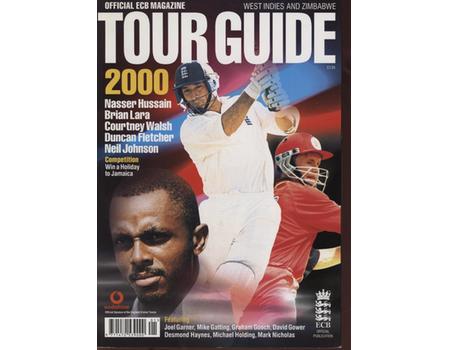 ENGLAND V WEST INDIES V ZIMBABWE 2000 OFFICIAL CRICKET TOUR GUIDE