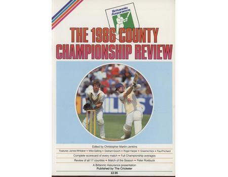 THE 1986 CRICKET COUNTY CHAMPIONSHIP REVIEW