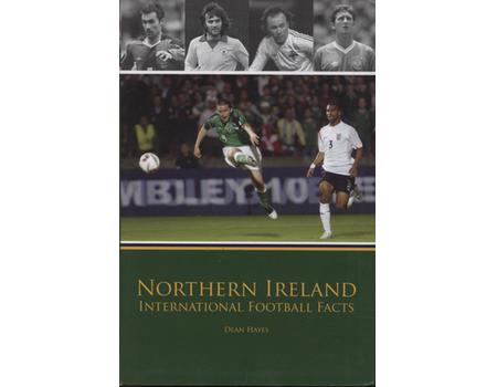 NORTHERN IRELAND - INTERNATIONAL FOOTBALL FACTS