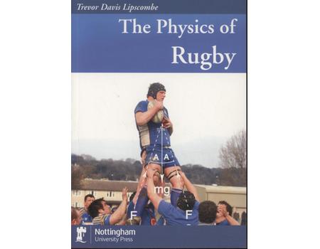 THE PHYSICS OF RUGBY