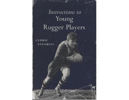 INSTRUCTIONS TO YOUNG RUGGER PLAYERS