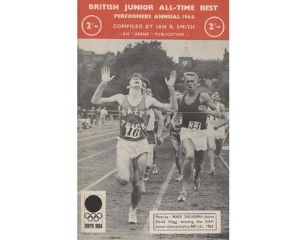 BRITISH JUNIOR ALL-TIME BEST PERFORMERS ANNUAL - 1964