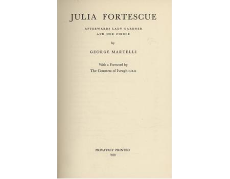 JULIA FORTESCUE AND HER CIRCLE