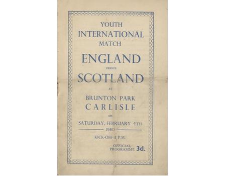 ENGLAND V SCOTLAND (YOUTH INTERNATIONAL) 1949-50 FOOTBALL PROGRAMME - BRUNTON PARK