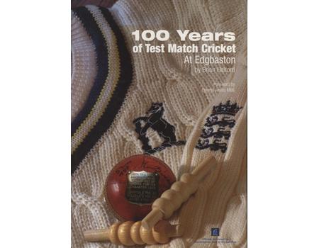 100 YEARS OF TEST MATCH CRICKET AT EDGBASTON