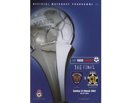 BLACKPOOL V CAMBRIDGE UNITED 2001-02 (LDV VANS TROPHY FINAL) FOOTBALL PROGRAMME