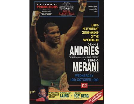 DENNIS ANDRIES V SERGIO MERANI (WORLD LIGHT HEAVYWEIGHT CHAMPIONSHIP) 1990 BOXING PROGRAMME