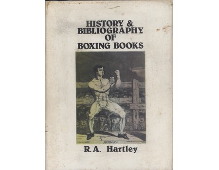 HISTORY & BIBLIOGRAPHY OF BOXING BOOKS